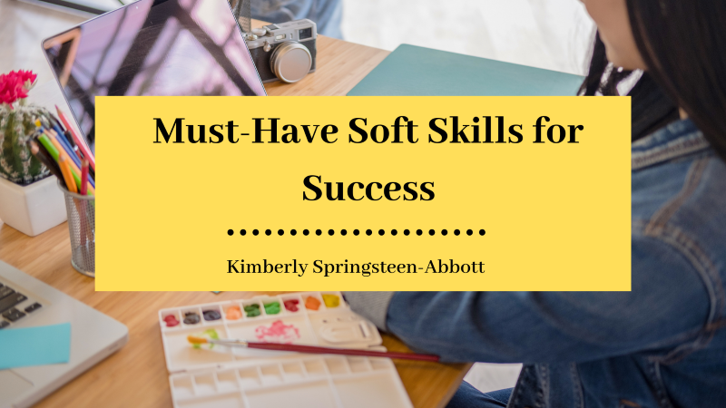 Must-Have Soft Skills for Success